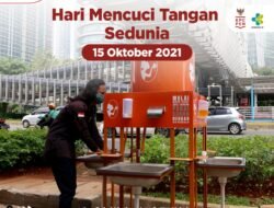 Hari Mencuci Tangan Sedunia (15 Oktober 2021)
