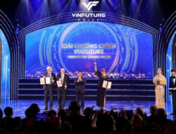 Fantastis ! Pemenang Hadiah sci-tech Global VinFuture senilai $4,5 Juta Diumumkan