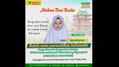 Keren..keren, bisa jadi motivasi ente, prestasi siswa MAN 2 Kota Malang ini, wakili RI di ajang 54th International Chemistry Olympiad (IChO) 2022
