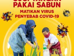 Cuci Tangan Pakai Sabun Matikan Virus Penyebab COVID-19!