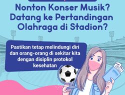Sudah Punya Jadwal Nonton Konser Musik dan Datang ke Pertandingan Olahraga di Stadion?