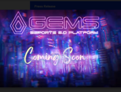 Esports 3.0 Platform GEMS akan diluncurkan di landasan peluncuran teratas