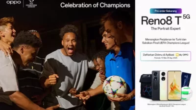 Beli OPPO Reno8 T 5G Yuk ! Menangkan Tiket Final Champions League, Ini Syaratnya