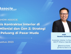 Bisnis Kontraktor Interior di Era Milenial dan Gen Z: Tips dan Tantangan dari Pak Hendra Sutianto