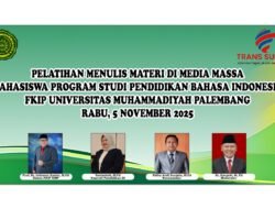 FKIP UM Palembang Bekali Mahasiswa Keterampilan Jurnalistik sebagai Alternatif Profesi