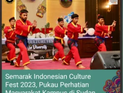 Malam Puncak IFC 2023 “Unity in Diversity” di Sudan, Ada Kegiatan Apa !