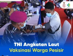TNI Angkatan Laut Vaksinasi Warga Pesisir