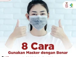 Ternyata Pake Masker Itu Gak Asal-asalan, Ada 8 Cara yang Benar, Mau Tau !
