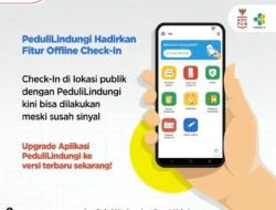 Jangan Khawatir, PeduliLindungi Bisa Offline Check-In