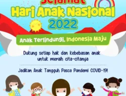 Selamat Hari Anak Nasional 2022