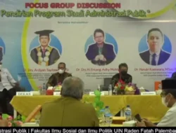 Nggak Lama Lagi Fisip UIN Raden Fatah Punya Prodi Admintrasi Publik, Berminatkah !