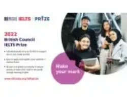 British Council IELTS Prize, Senilai total IDR 144.000.000, akan Dukung Calon Siswa di Asia Timur[1] untuk Kejar Impian Studi Mereka di Lembaga Pendidikan Tinggi Berbahasa Inggris