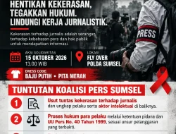 Kecam Kekerasan Terhadap Jurnalis, Koalisi Pers Sumsel Tuntut Kapolda Usut Tuntas Kasus dan Evaluasi Pejabat